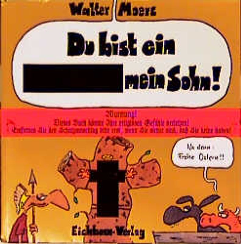 Du bist ein..., mein Sohn