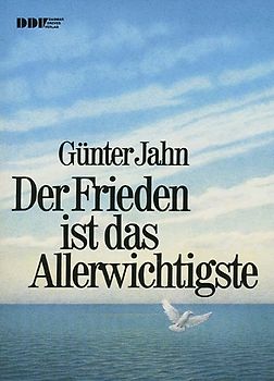 Der Frieden ist das Allerwichtigste