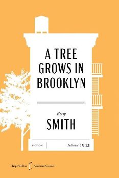 A Tree Grows in Brooklyn American Classics Edition