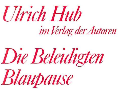 Die Beleidigten /Blaupause