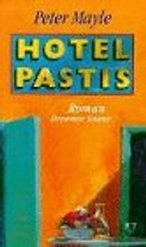 Hotel Pastis. Roman