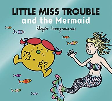 Little Miss Trouble and the Mermaid