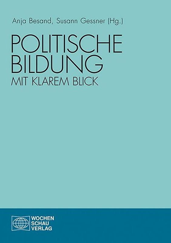 Politische Bildung mit klarem Blick