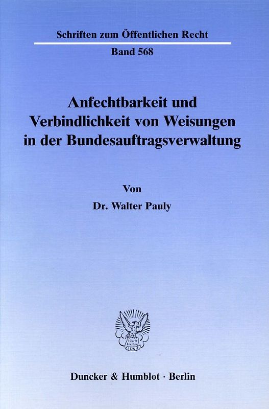 Anfechtbarkeit und Verbindlichkeit von Weisungen in der Bundesauftragsverwaltung.