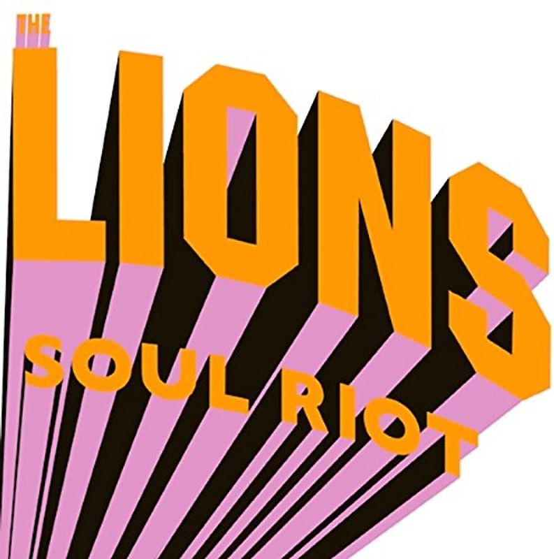 the Lions - Soul Riot