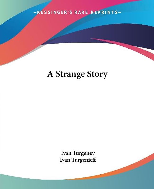 A Strange Story