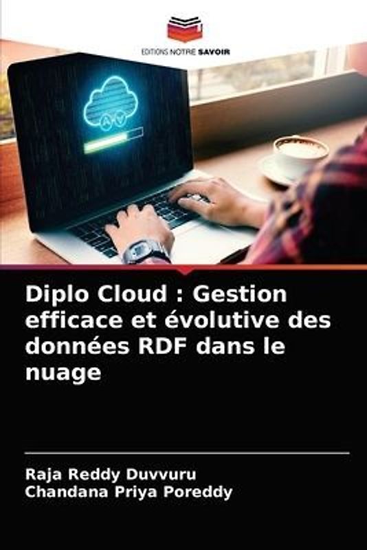 Diplo Cloud : Gestion efficace et évolutive des données RDF dans le nuage