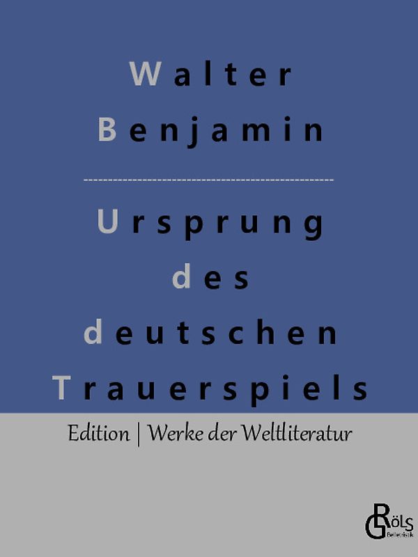 Ursprung des deutschen Trauerspiels