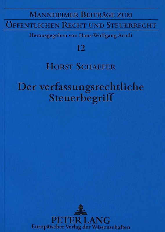 Der verfassungsrechtliche Steuerbegriff