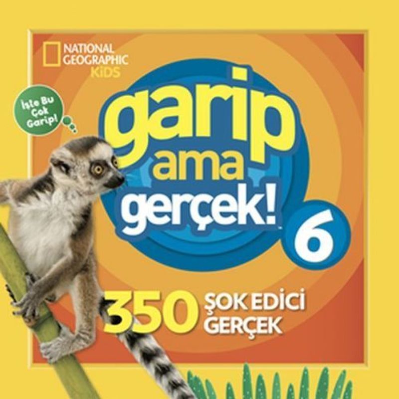 National Geographic Kids - Garip Ama Gercek 6