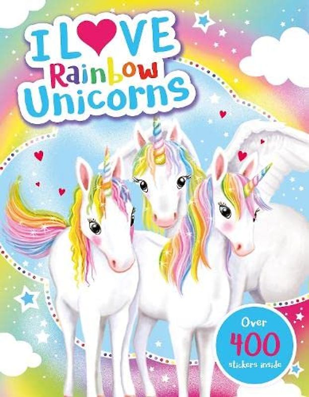 I Love Rainbow Unicorns! Activity Book (I Love Activity Books): 1