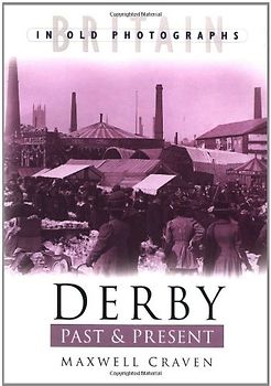 Derby Past and Present - Craven, Maxwell