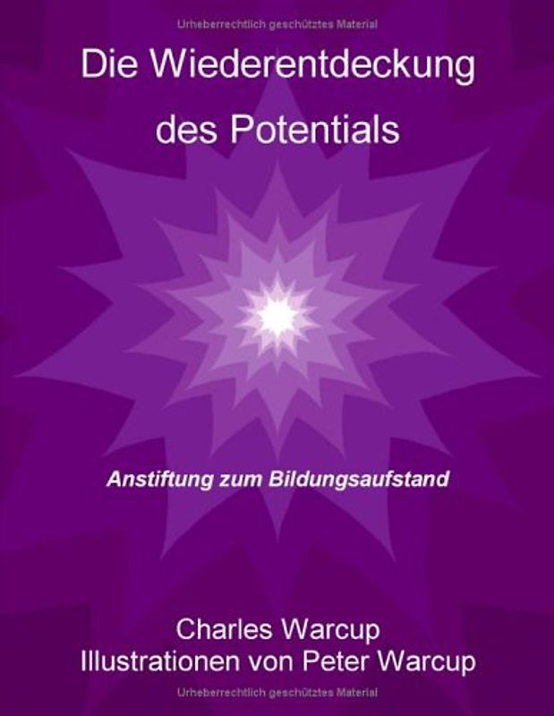Die Wiederentdeckung des Potentials: Anstiftung zum Bildungsaufstand