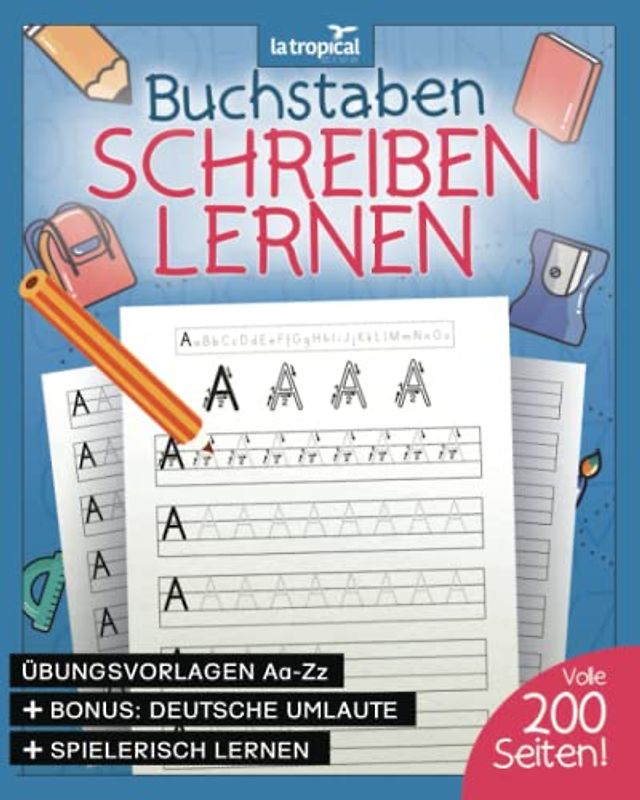 Buchstaben schreiben lernen: Erfolgreich das ABC in Druckschrift schreiben lernen. Der Alphabet-Vorschulblock zum Üben der Schulschrift.