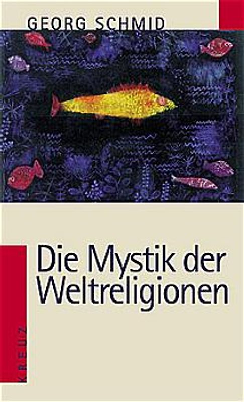 Die Mystik der Weltreligionen