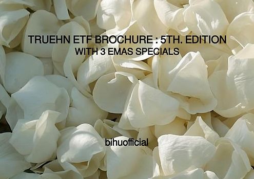TRUEHN ETF BROCHURE : 5TH. EDITION WITH 3 EMAS SPECIALS FOR A VERY MERRY EMIMAS