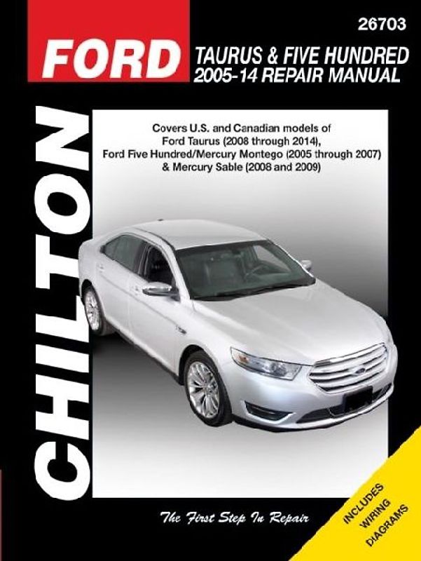 Ford Taurus/Five Hundred & Mercury Montego/Mercury Sable (Chilton)