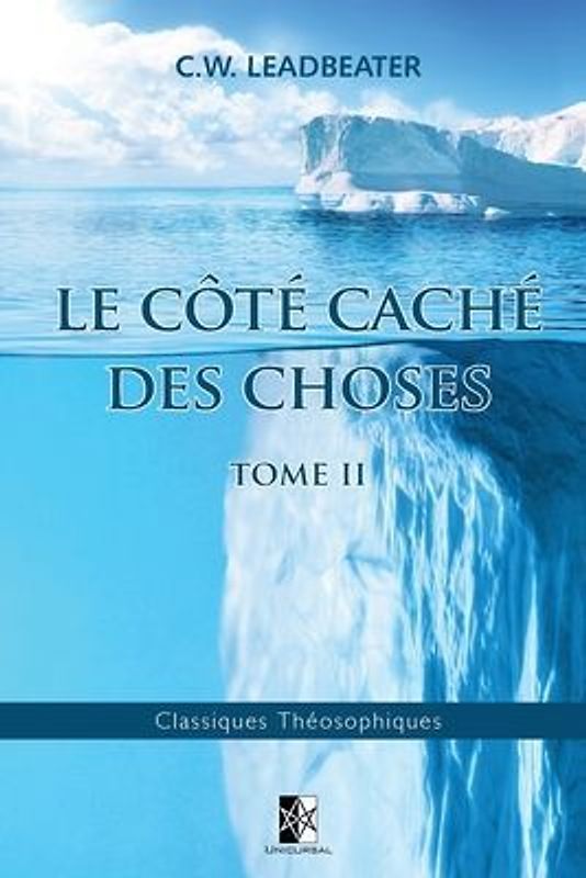Le côté caché des Choses: Tome II