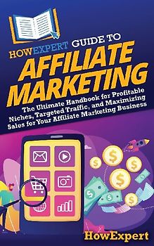 HowExpert Guide to Affiliate Marketing