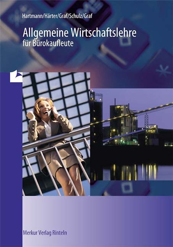Allgemeine Wirtschaftslehre für Bürokaufleute