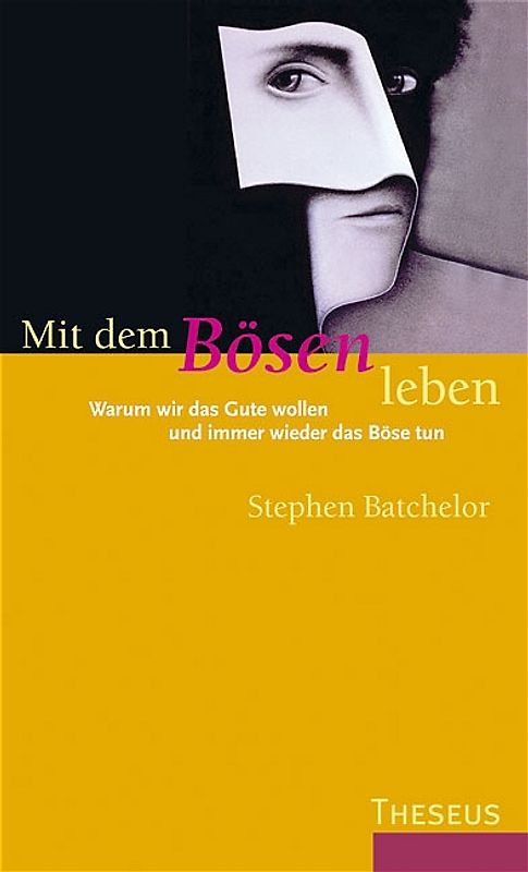 Mit dem Bösen leben