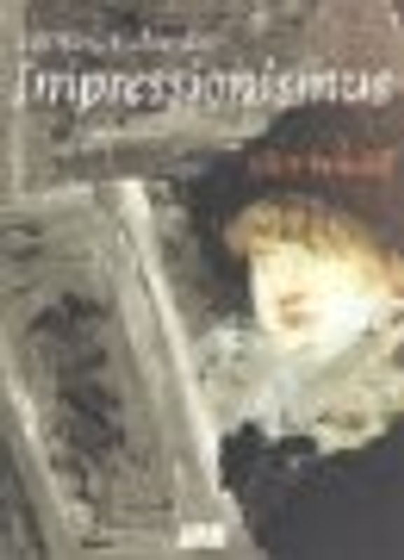 Die Geschichte des Impressionismus