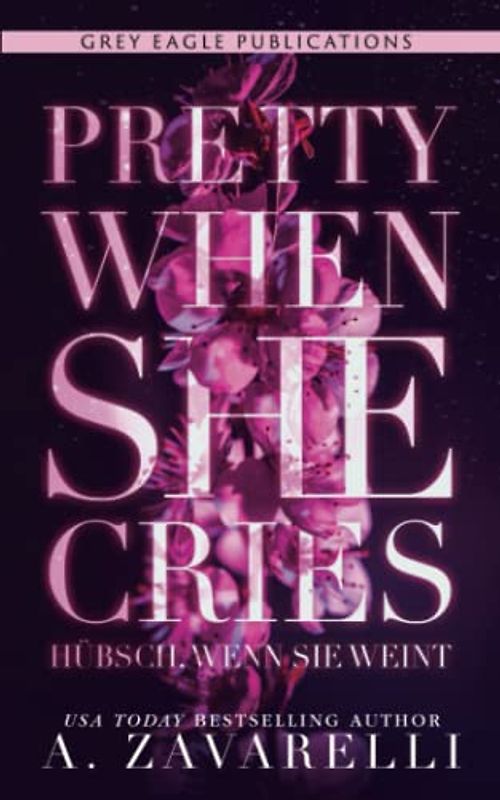 Pretty When She Cries — Hübsch, wenn sie weint