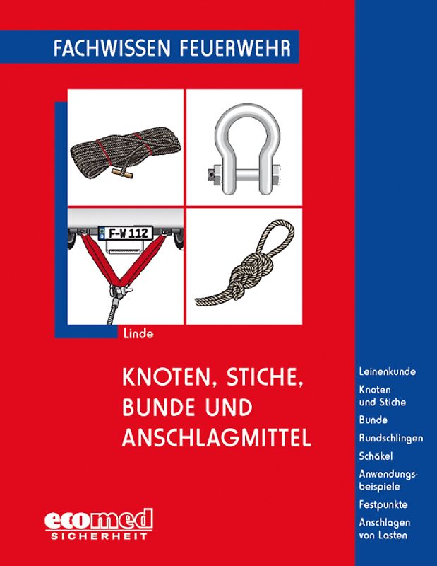 Knoten, Stiche, Bunde und Anschlagmittel