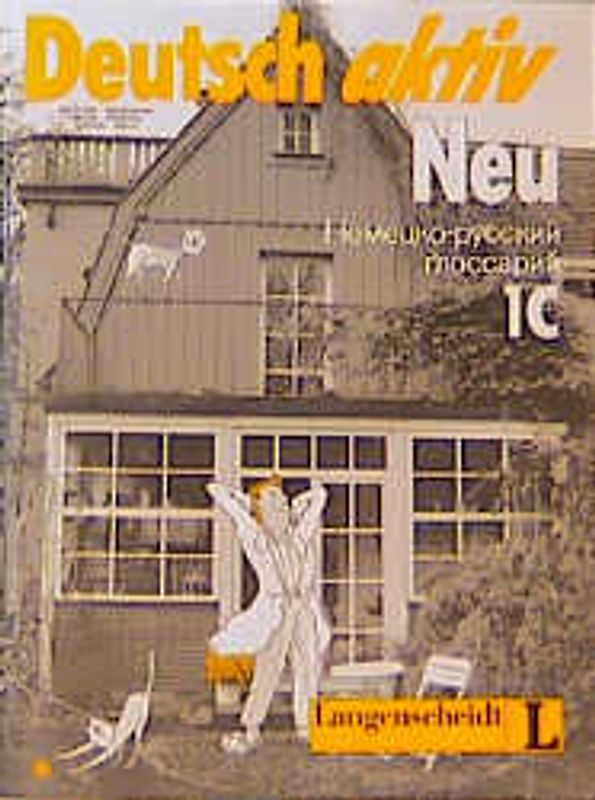 Deutsch aktiv Neu. Ein Lehrwerk für Erwachsene. Deutsch-Russisch