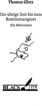 Die übrige Zeit bis zum Bestimmungsort