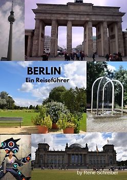 Entdecken Sie die Städte der Welt / Berlin Ein Reiseführer