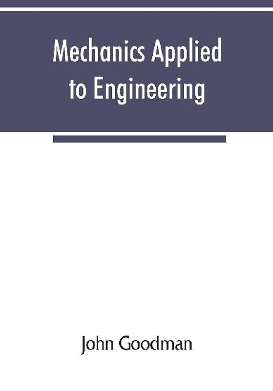 Mechanics Applied to Engineering