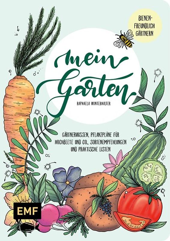 Mein Garten – Das illustrierte Gartenbuch