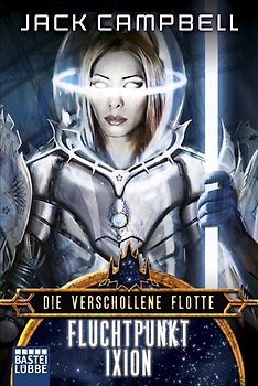 Die Verschollene Flotte: Fluchtpunkt Ixion