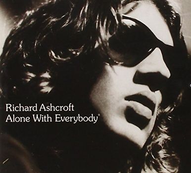 Ashcroft Richard - Alone With Everybody