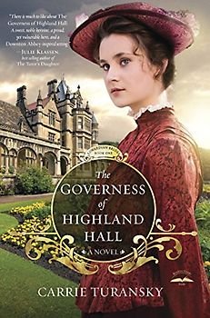 The Governess of Highland Hall: A Novel (Edwardian Brides, Band 1)