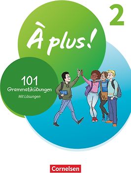 À plus ! Neubearbeitung - Französisch als 1. und 2. Fremdsprache - Ausgabe 2020 - Band 2