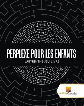 Perplexe Pour Les Enfants