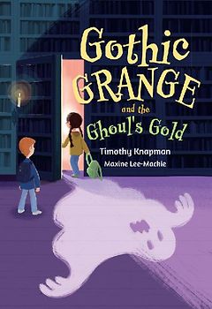 Gothic Grange and the Ghoul's Gold