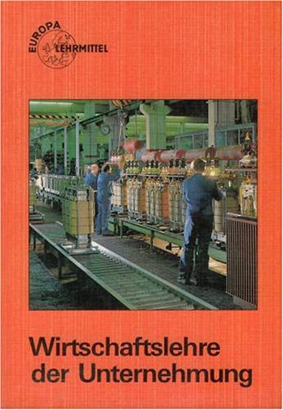 Wirtschaftslehre der Unternehmung