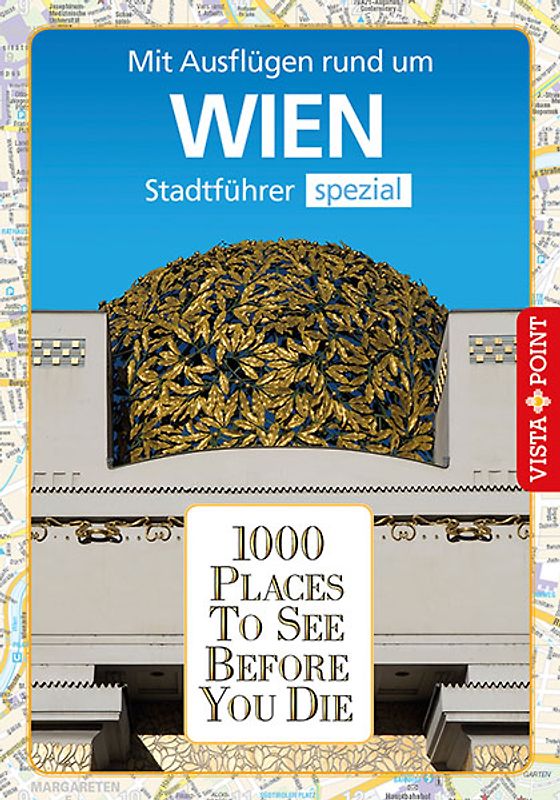 Reiseführer Wien. Stadtführer inklusive Ebook. Ausflugsziele, Sehenswürdigkeiten, Restaurant & Hotels uvm.