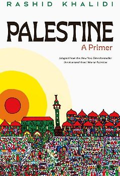 Palestine: A Primer