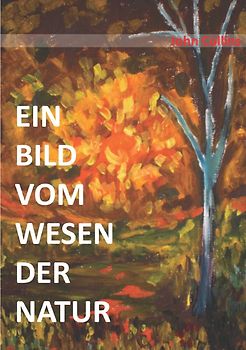 Ein Bild vom Wesen der Natur