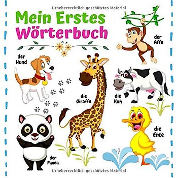 Mein Erstes Wörterbuch: Baby Wörterbuch Mit Tieren, Mein Erstes Bilderbuch - Buch Ab 9 Monate