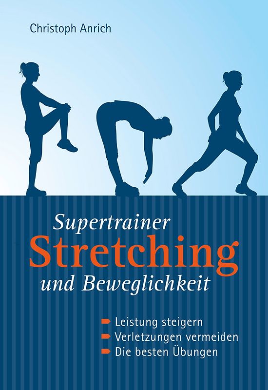 Supertrainer Stretching und Beweglichkeit