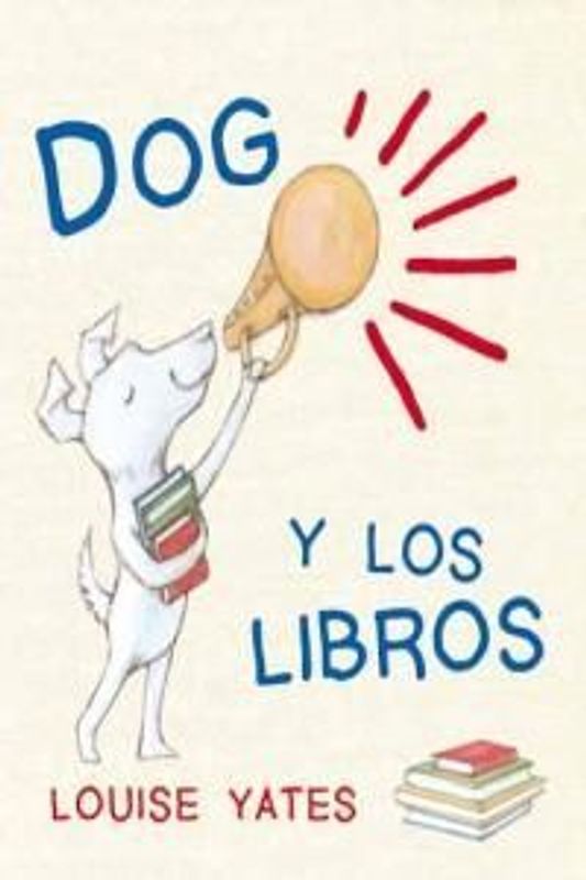 Dog y los libros