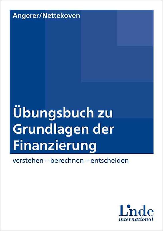 Übungsbuch zu Grundlagen der Finanzierung