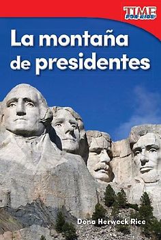 La Montaña de Presidentes