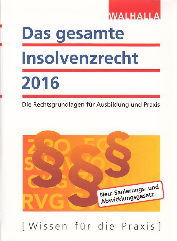 Das gesamte Insolvenzrecht