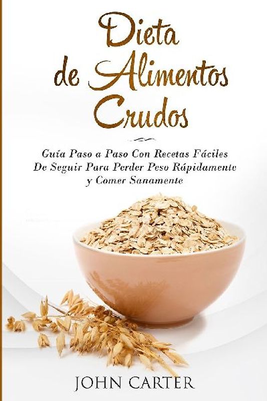 Dieta de Alimentos Crudos
